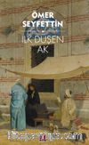 İlk Düşen Ak