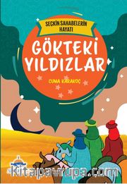 7’den 70’e Kadar Herkes İçin Seçkin Sahabelerin Hayatı