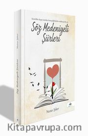 Söz Medeniyeti Şiirleri