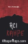 Acı Kahpe
