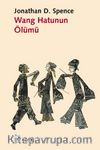 Wang Hatunun Ölümü
