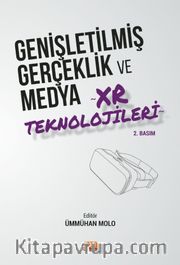 Genişletilmiş Gerçeklik ve Medya XR Teknolojileri