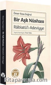 Bir Aşk Nüshası <br /> Rabiatü’l-Adeviyye
