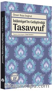 İslamiyet’in Geliştirdiği Tasavvuf