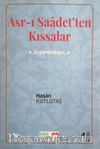 Asr-ı Saadet’ten Kıssalar