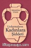 Uydurmaların Kadınlara Şiddeti