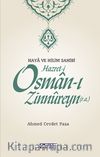 Hazret-i Osman-ı Zinnureyn (r.a.)