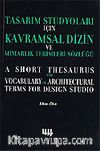 Tasarım Stüdyoları İçin Kavramsal Dizin ve Mimarlık Terimleri Sözlüğü