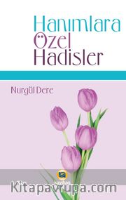 Hanımlara Özel Hadisler