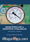 Vakum Teknolojisi ve Endüstriyel Uygulamalar & 98 Çözümlü Problem