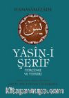 Yasin-i Şerif Tercüme ve Tefsiri