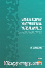 Mod Birleştirme Yöntemi ile Bina Yapısal Analizi (SAP2000 Uygulamalı)