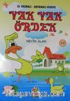 Vak Vak Ördek / El Yazmalı-Boyamalı Hikaye