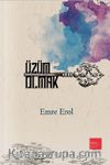 Üzüm Olmak