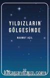 Yıldızların Gölgesinde