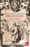Yaşamın Kırılma Noktasında Dram Sanatı