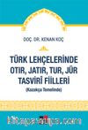 Türk Lehçelerinde Otır, Jatır, Tur, Jür Tasvirî Fiilleri (Kazakça Temelinde)
