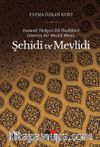 Osmanlı Türkçesi Dil Özellikleri Gösteren Bir Mevlid Metni Şehîdî ve Mevlidi