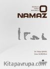 İnsanlık Tarihi Boyunca O Namaz