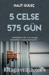 5 Celse 575 Gün