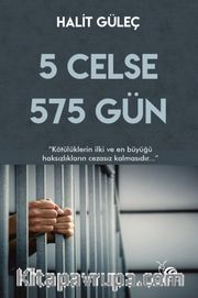 5 Celse 575 Gün