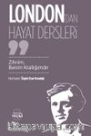 London'dan Hayat Dersleri & Zihnim, Benim Krallığımdır