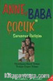 cep boy Anne Baba ve Çocuk Sorunsuz İletişim /Kıssadan Hisseler