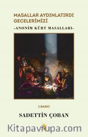 Masallar Aydınlatırdı Gecelerimizi <br /> Anonim Kürt Masalları