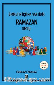 Ümmetin İçtima Vaktidir Ramazan (Oruç)