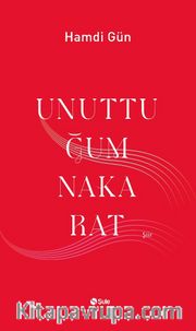 Unuttuğum Nakarat