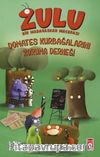 Zulu / Domates Kurbağalarını Koruma Derneği & Bir Madagaskar Macerası 5