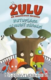 Zulu / Kutuplara Seyahat Rehberi <br /> Bir Madagaskar Macerası 3