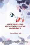 Vahdetnameler ve Aşkî Mustafa Efendi’nin Vahdetname’si