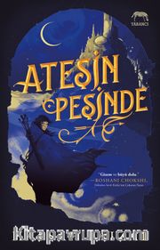 Ateşin Peşinde (Karton Kapak)