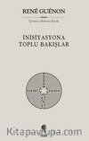 İnisiyasyona Toplu Bakışlar