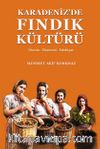 Karadeniz'de Fındık  Kültürü
