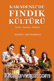 Karadeniz'de Fındık  Kültürü