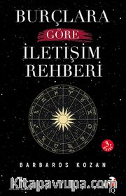 Burçlara Göre İletişim Rehberi