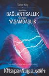 Bağlantısallık, Yaşamdaşlık & 
