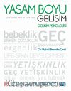 Yaşam Boyu Gelişim & Gelişim Psikolojisi