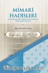 Mimari Hadisleri Türk İslam Mimarisini Taçlandıran Peygamber Sözleri