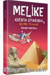 Melike Adenya Diyarında 5 / Gizemli Yolculuk