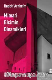 Mimari Biçimin Dinamikleri
