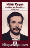 Mahir Çayan & Kızıldere’den Önce 10 Ay