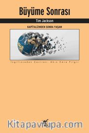Büyüme Sonrası <br /> Kapitalizmden Sonra Yaşam
