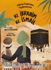 Kabe’yi İnşa Eden Peygamberler - Hz. İbrahim & Hz. İsmail