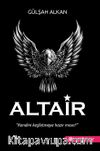 Altair & Kendini Keşfetmeye Hazır Mısın?