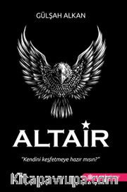 Altair <br /> Kendini Keşfetmeye Hazır Mısın?
