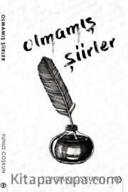 Olmamış Şiirler
