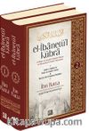 el-İbanetü’l Kübra (2 cilt)